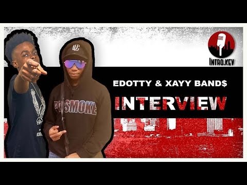 The Edotty & Xayy Band$ interview talks about Meeting each other, being in a group, upcoming music