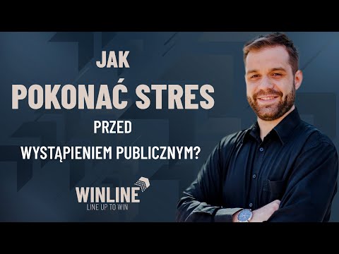 Jak pokonać stres przed wystąpieniem publicznym?
