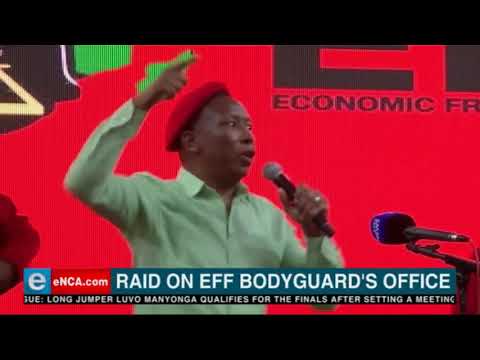 Raid on EFF bodyguard's property