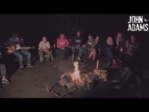 John Adams - The Last Song (Campfire Session, Live and Acoustic)