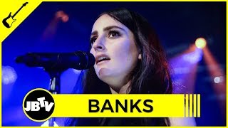 BANKS - Change | Live @ JBTV