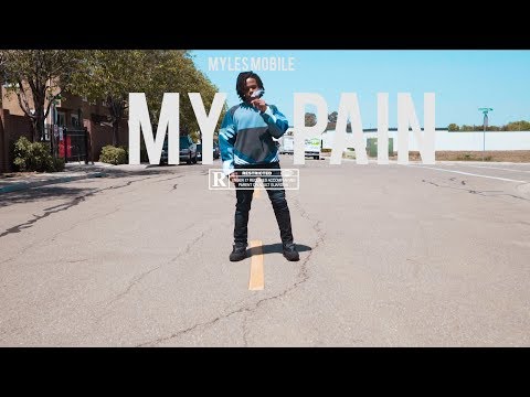 Myles Mobile - My Pain | Dir. @SUPERGEBAR