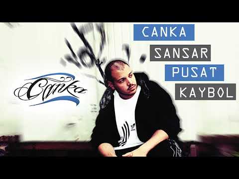 Canka feat. Sansar Salvo & Pusat - Kaybol