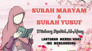 Download lagu Surah Al-Quran Ibu Mengandung- Alunan merdu Surah Maryam & Surah Yusuf by Mishary Rashid Alafasy mp3