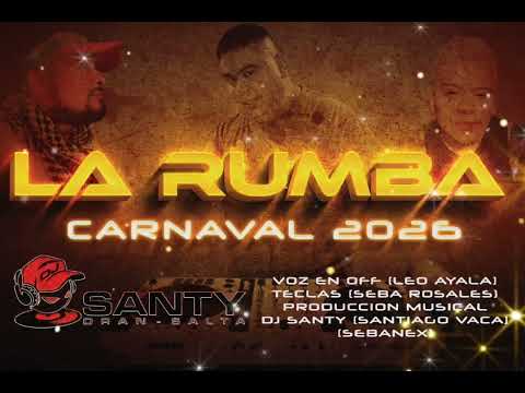 LA RUMBA 2026 ORAN SALTA