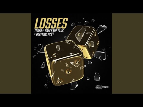 Losses (feat. Ralfy The Plug & InkyBoyLexx)