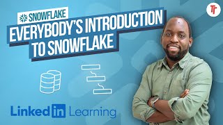 Download the video "Everybody's Introduction to Snowflake | Available free on Linkedin Learning via my link"