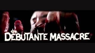 The Debutante Massacre- Sunset Swagger