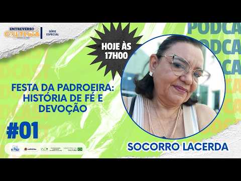 Festa da Padroeira: História de Fé e Devoção - Missionária Socorro Lacerda