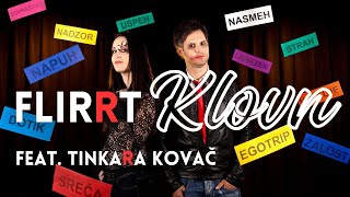 FLIRRT feat. TINKARA KOVAČ - Klovn
