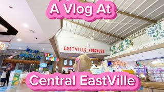 A Vlog At Central EastVille | 2025 | BoonTD Channel
