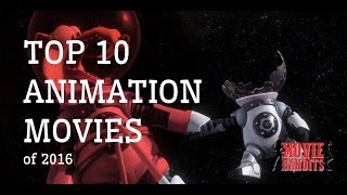 TOP 10 ANIMATION MOVIES 2016 (TRAILERS)