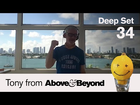Tony from A&B: Deep Set 34 w/ guests Khen and Shai T [@anjunadeep]