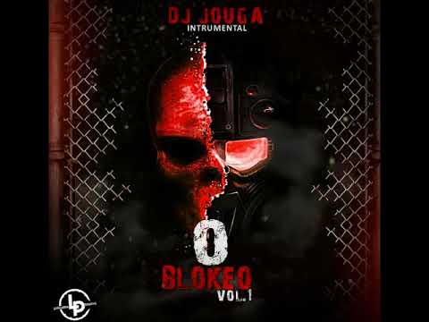 INSTRUMENTAL 0BLOKEO VOL 1 PRO DJ JOUGA