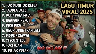 Download lagu Lagu Timur Tor Monitor KETUA VIRAL TIKTOK | FULL ALBUM NO IKLAN!! mp3 Download lagu Lagu Timur Tor Monitor KETUA VIRAL TIKTOK | FULL ALBUM NO IKLAN!! mp3