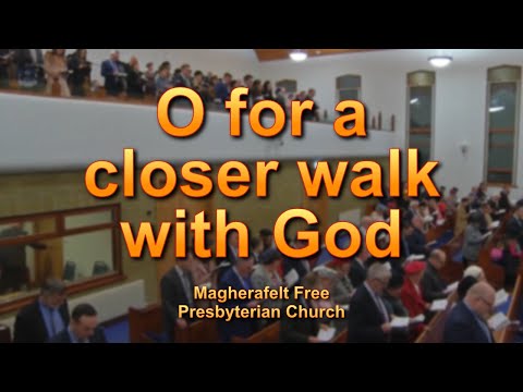 O for a closer walk with God