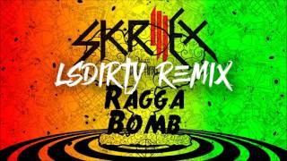 Skrillex - Ragga Bomb (LsDirty Remix)