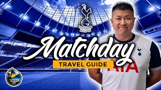 ⚽ Tottenham Hotspur Football Matchday Travel Guide - See the North London Derby vs Arsenal!