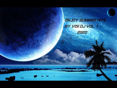 Enjoy Summer Hits By Visi Dj