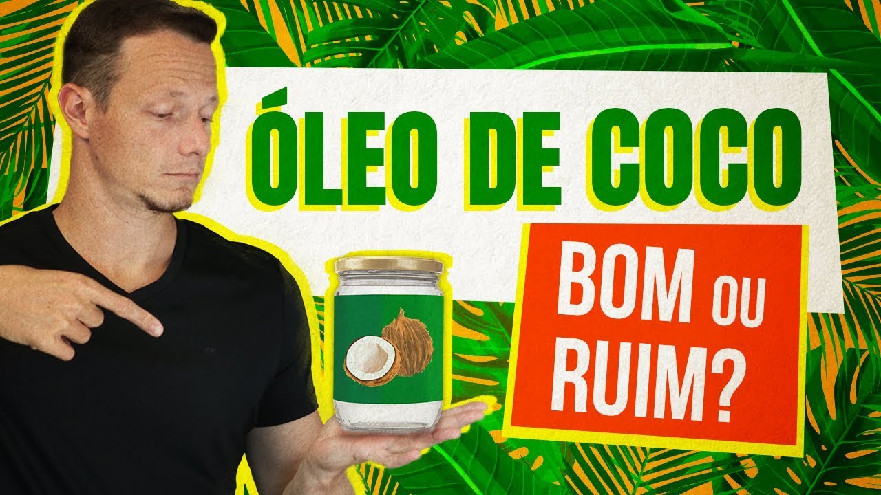 A REAL Sobre ÓLEO DE COCO (Bom ou ruim? Como usar?)