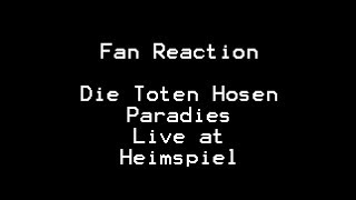 Fan Reaction Die Toten Hosen Paradies Live At Heimspiel