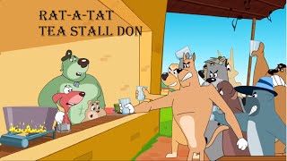 Rat A Tat - TROUBLE at Dons Tea Stall - Funny Anim