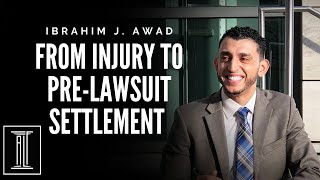 From Injury To Pre-Lawsuit Settlement