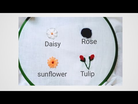 4Type of flowers embroidery || Basic embroidery stitches for beginners ||| Embroidery