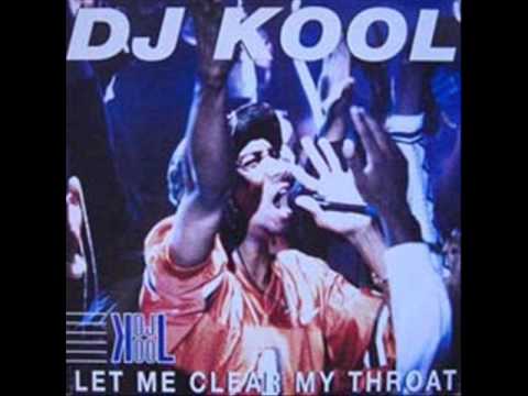 Let me clear my throat by DJ Kool