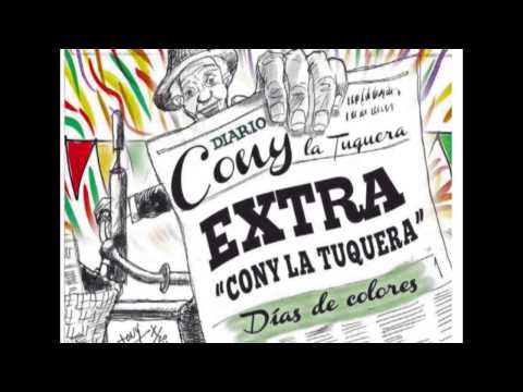 CONY LA TUQUERA - Días de Colores  /// FULL ALBUM ///