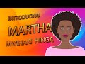 Introducing The REAL Martha Mwihaki Hinga