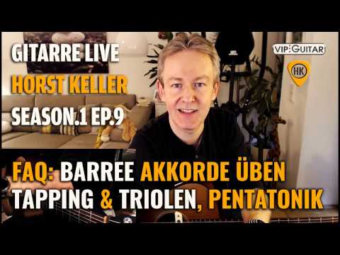 Barree Akkorde, Tapping, Triolen - Gitarre Live ►S1 EP.9 Horst Keller