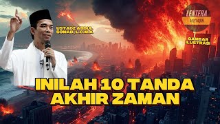 Download lagu INILAH 10 TANDA AKHIR ZAMAN | USTADZ ABDUL SOMAD, L.c.M.A mp3