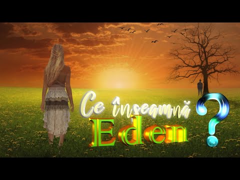 Ce înseamnă EDEN❓