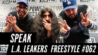 Speak Freestyle w/ The L.A. Leakers - Freestyle #062