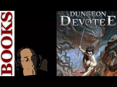 Dungeon Devotee...What did I just read? - Litrpg Book Review
