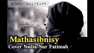 Download lagu Mathasibnis_Neng_Nadia Nur Fatimah (lirik sholawat_mathasibnis_lirik gambus_mathasibnis)_arabic song mp3 Download lagu Mathasibnis_Neng_Nadia Nur Fatimah (lirik sholawat_mathasibnis_lirik gambus_mathasibnis)_arabic song mp3