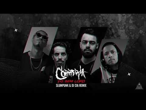 Correria - To Bem Loko (Slumpunk, DJ Cia Remix) #MUSTACHECREW