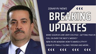 🔴Bond Sources are Very Excited🚩New RV/RI Window Now to March 17th🤔Dinar RV Updates [IQD Value News]