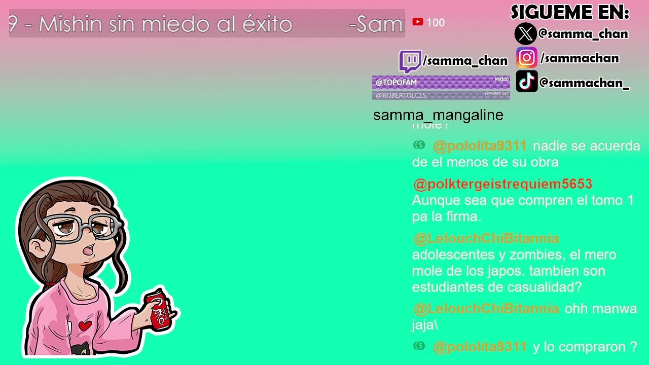 -Sammacast 328 - Mishin sin miedo al éxito  ❤️