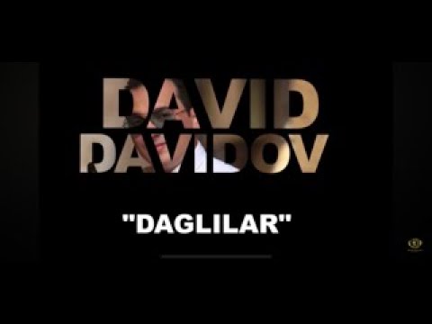 David Davidov feat Gasan Mamedov “Dağlilar”