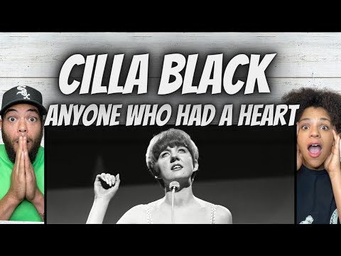 LOVE IT!| FIRST TIME HEARING Cilla Black - Anyone Who Had A Heart REACTION