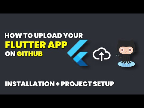 How To Upload Flutter Project To Github Flutter On Github Flutter Tutorial