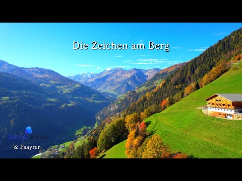 Die Zeichen am Berg - Die Psayrer & Blue Light Orchestra