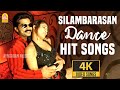 Silambarasan Dance Hits 4K Video Jukebox Vallavan Kaalai STR Superhit Tamil Songs