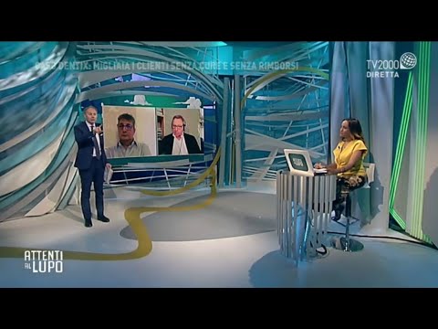 Attenti al Lupo, 7 luglio 2020 - Caso Dentix, migliaia i clienti senza cure e senza rimborsi