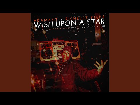 Wish Upon A Star (Sidewalk Talk Mix)