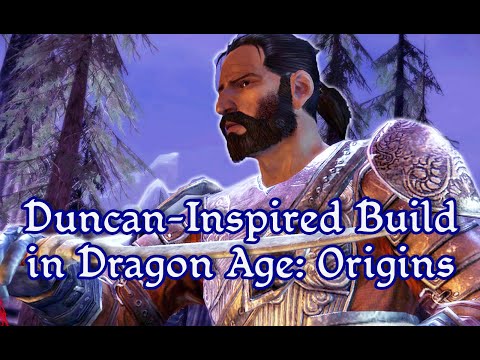 Fight Like Duncan With This Rogue Build (Dragon Age: Origins) - B-Tier Guides