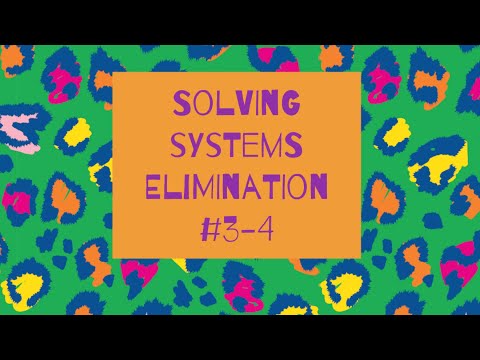 Solving Systems using Elimination #3-4