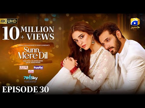 Sunn Mere Dil EP 30 [Eng Sub] Digitally Presented by LUX - Happilac Paints and Ujooba Beauty Cream